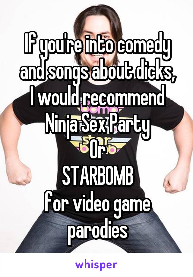 If you're into comedy and songs about dicks,
I would recommend
Ninja Sex Party
Or
STARBOMB
for video game parodies