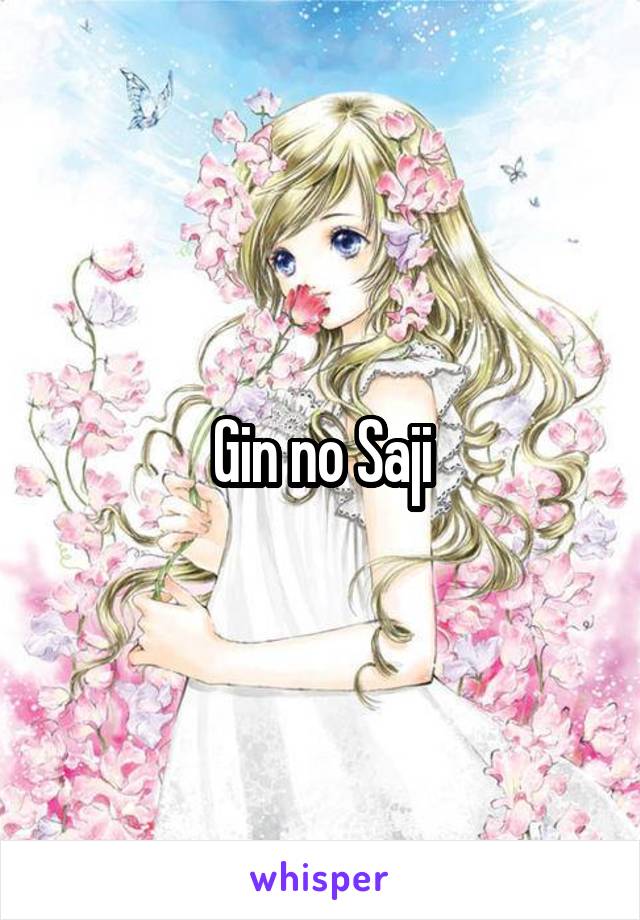 Gin no Saji