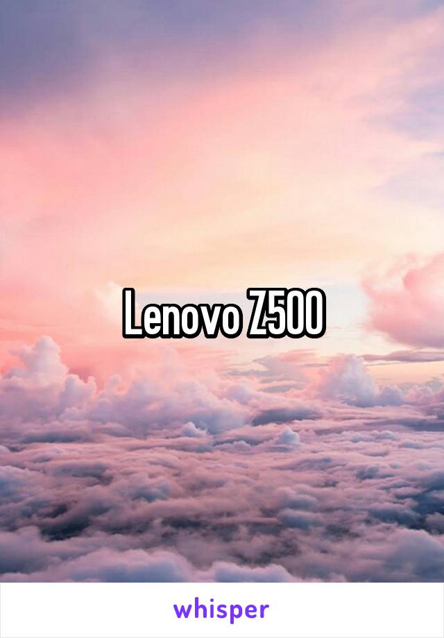 Lenovo Z500