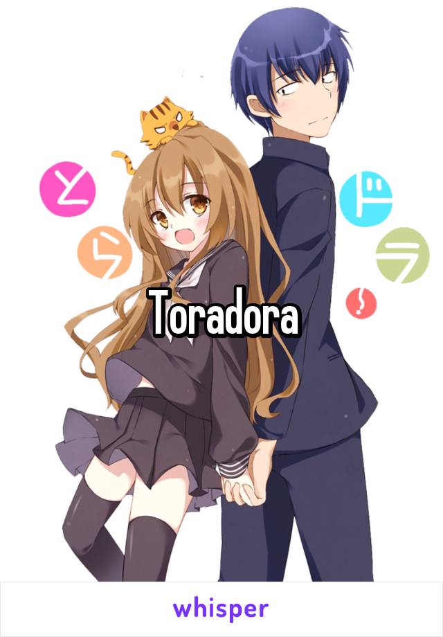 Toradora