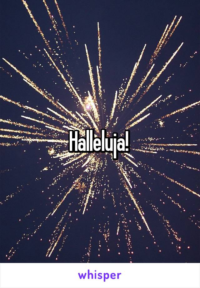 Halleluja! 