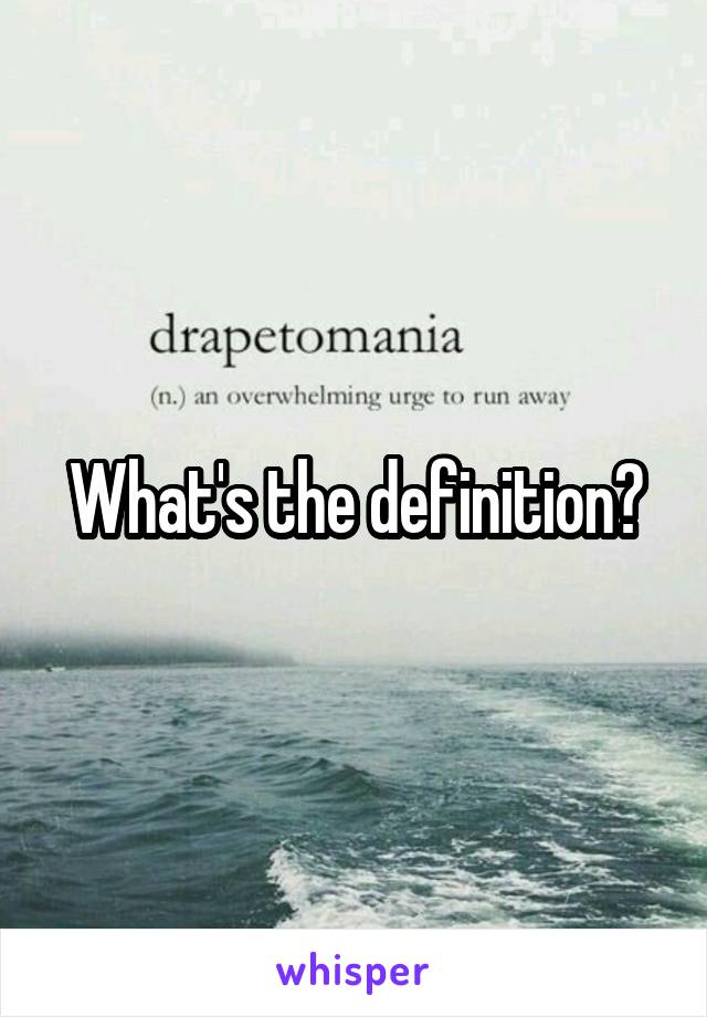 What's the definition?