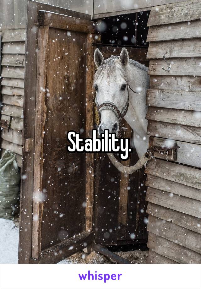 Stability. 