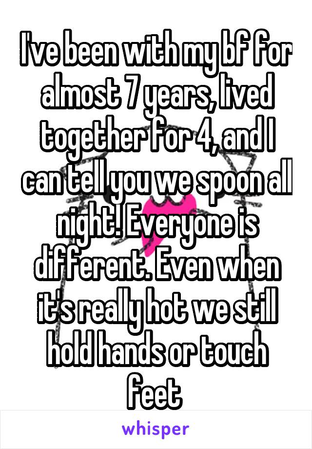 I've been with my bf for almost 7 years, lived together for 4, and I can tell you we spoon all night! Everyone is different. Even when it's really hot we still hold hands or touch feet 