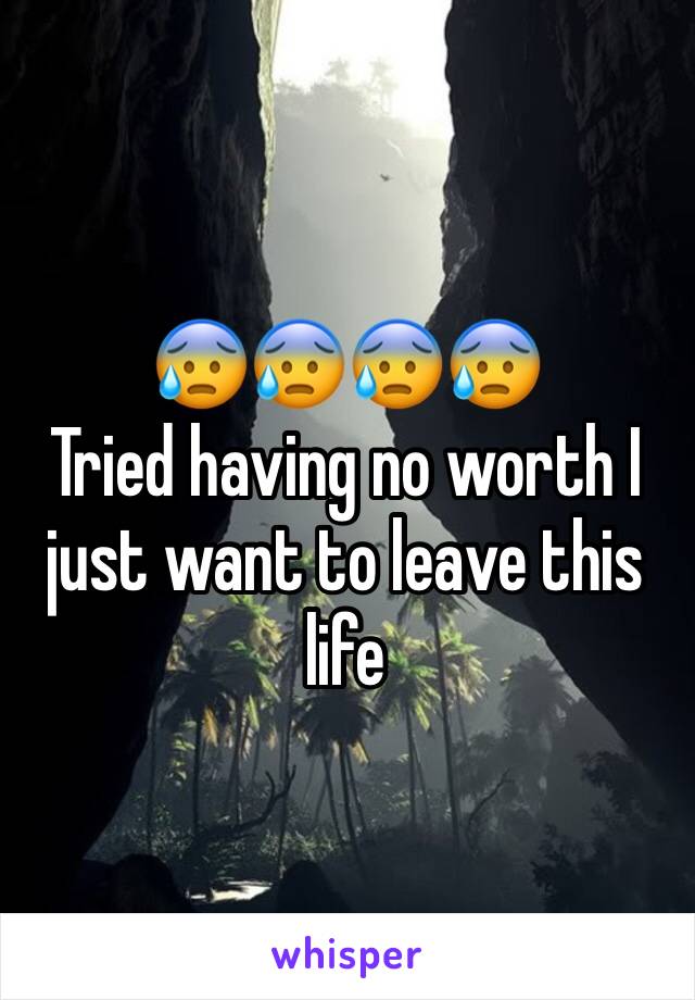 😰😰😰😰
Tried having no worth I just want to leave this life 