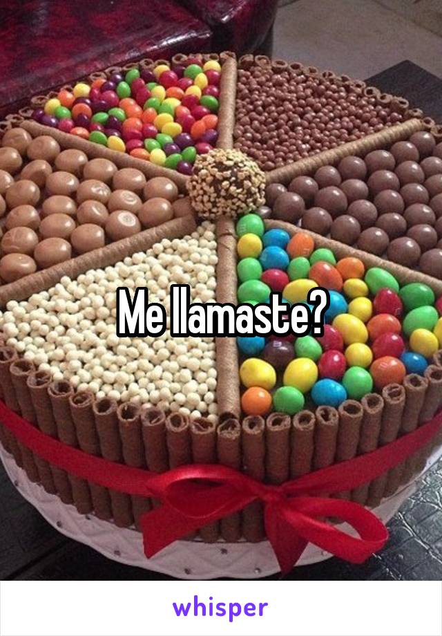 Me llamaste?