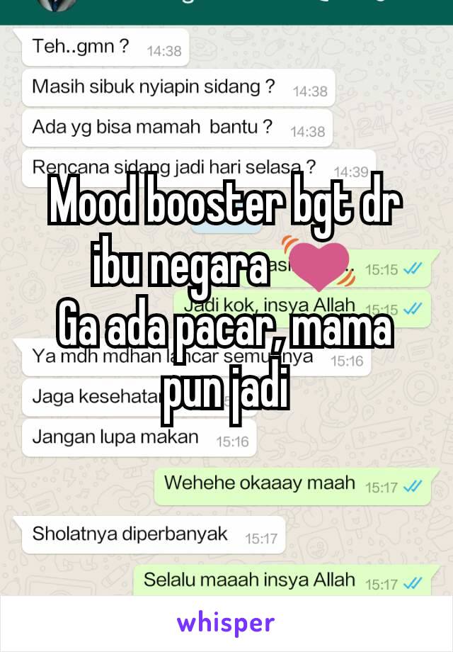 Mood booster bgt dr ibu negara 💓
Ga ada pacar, mama pun jadi