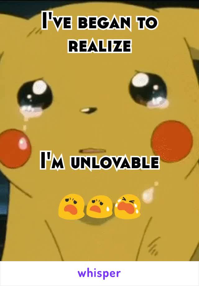 I've began to realize




I'm unlovable

😦😧😭