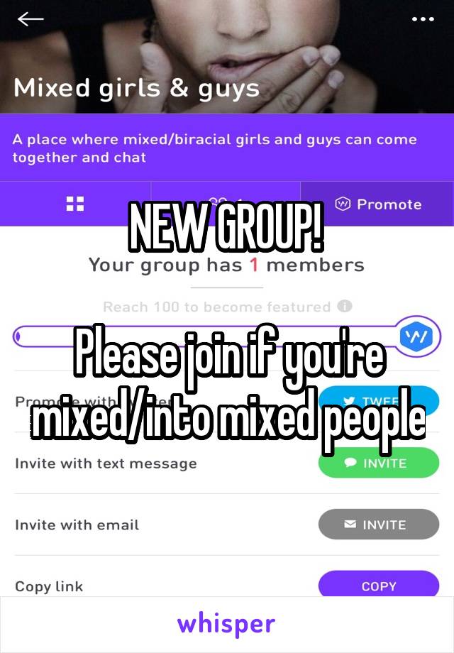 NEW GROUP! 

Please join if you're mixed/into mixed people