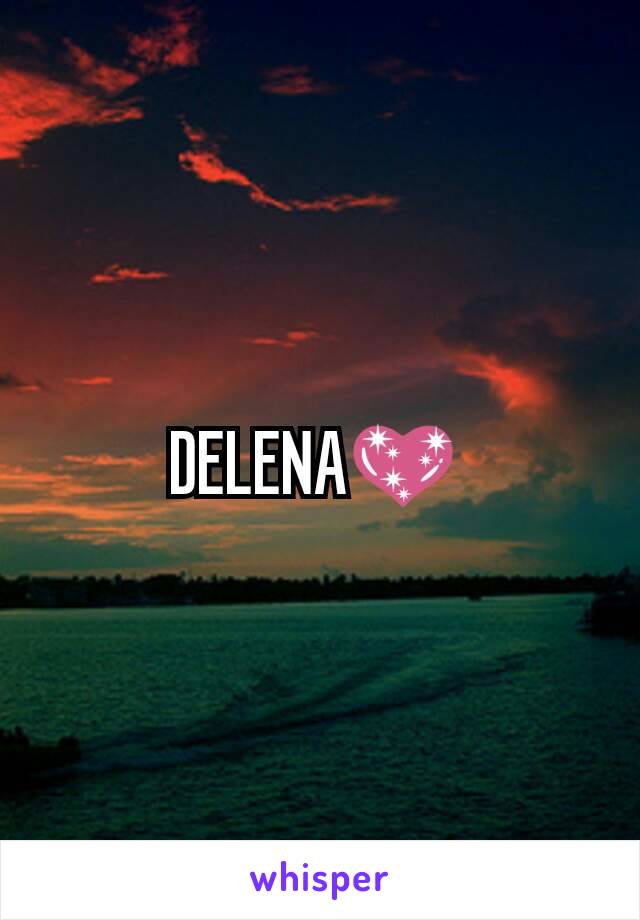 DELENA💖 