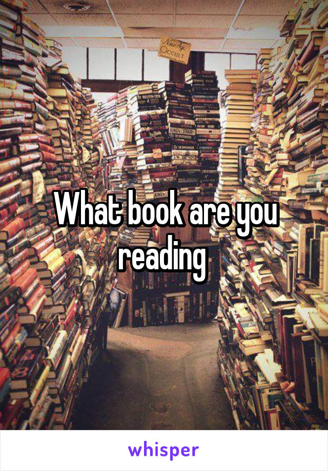 What book are you reading 