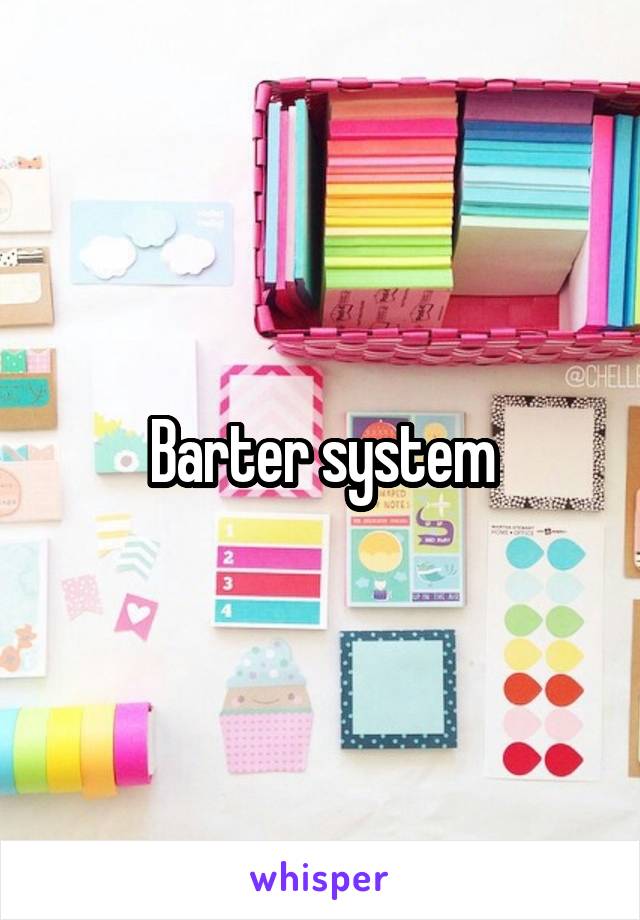 Barter system