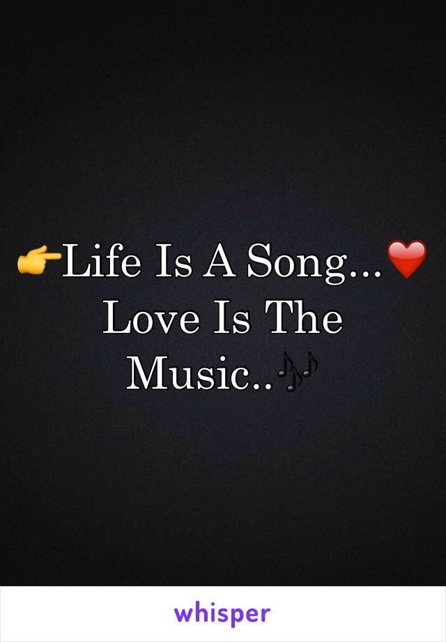 👉Life Is A Song...❤️ Love Is The Music..🎶