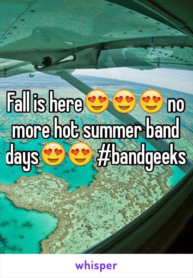 Fall is here😍😍😍 no more hot summer band days😍😍 #bandgeeks