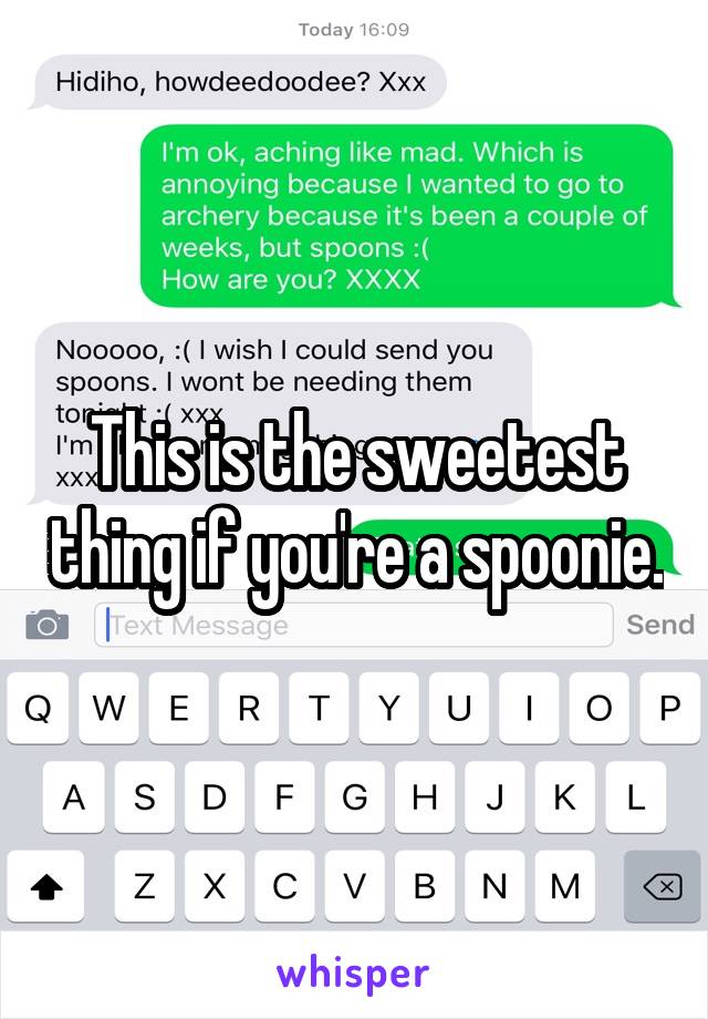 This is the sweetest thing if you're a spoonie.