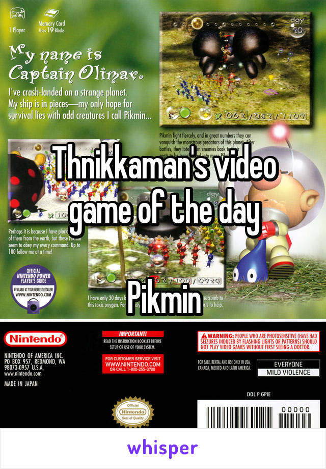 Thnikkaman's video game of the day

Pikmin