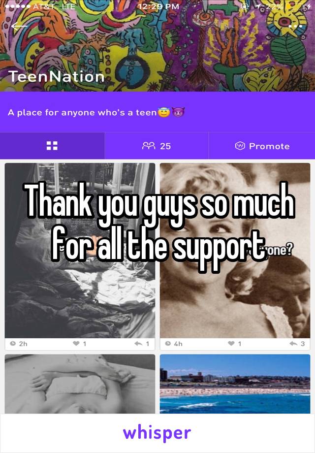 Thank you guys so much for all the support