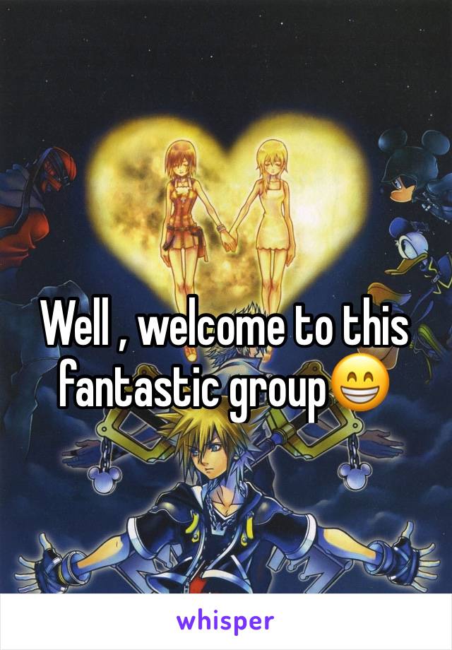 Well , welcome to this fantastic group😁