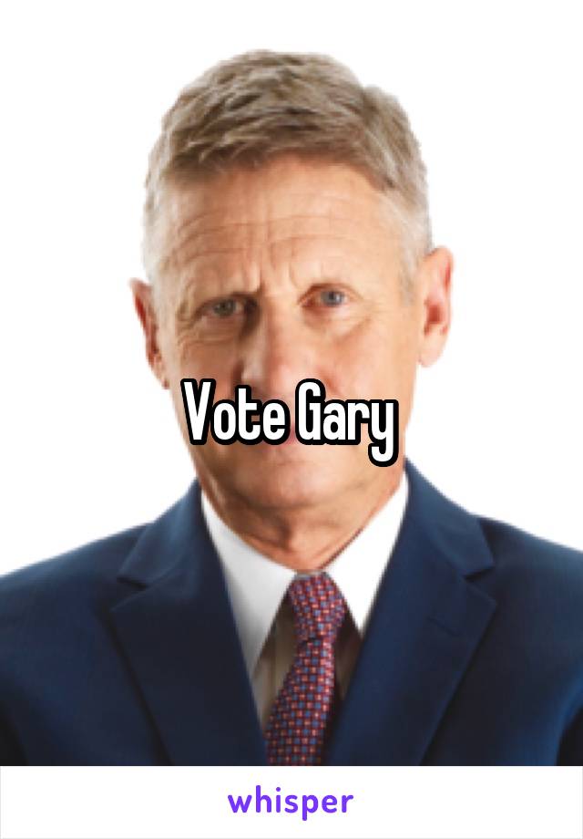 Vote Gary 