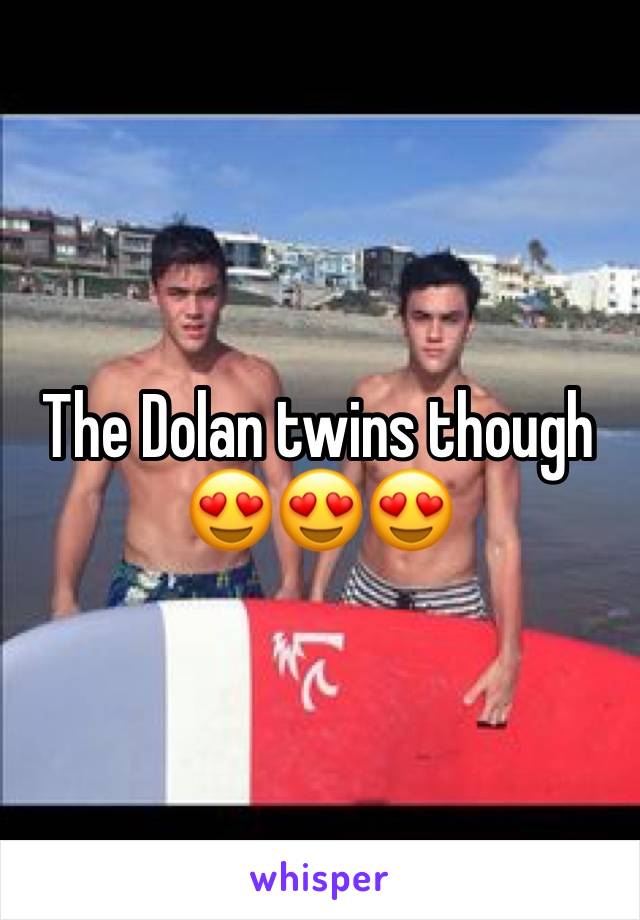 The Dolan twins though 😍😍😍