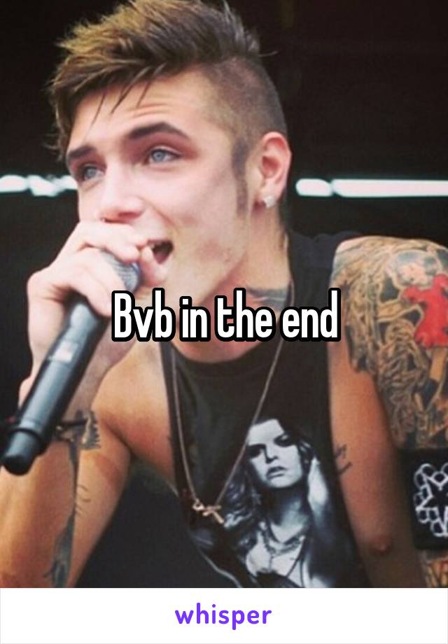 Bvb in the end