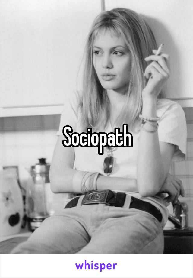 Sociopath