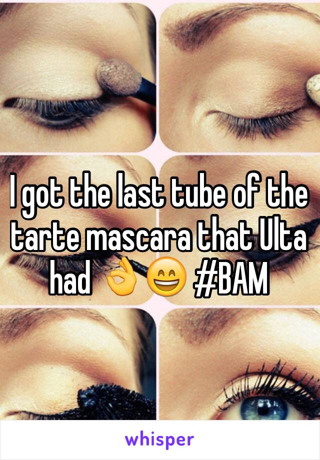 I got the last tube of the tarte mascara that Ulta had 👌😄 #BAM
