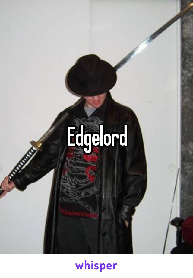 Edgelord