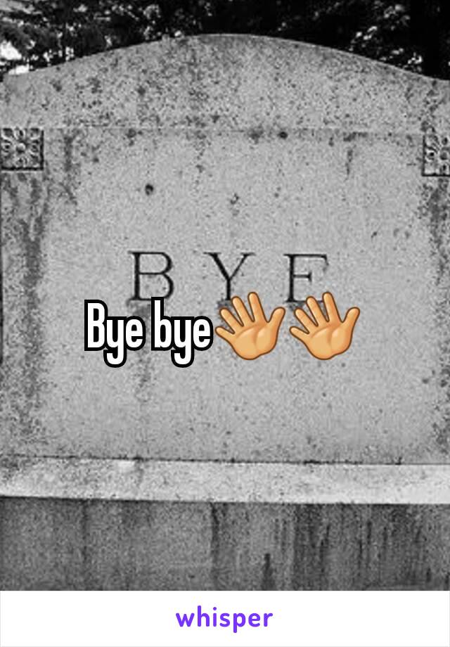 Bye bye👋👋