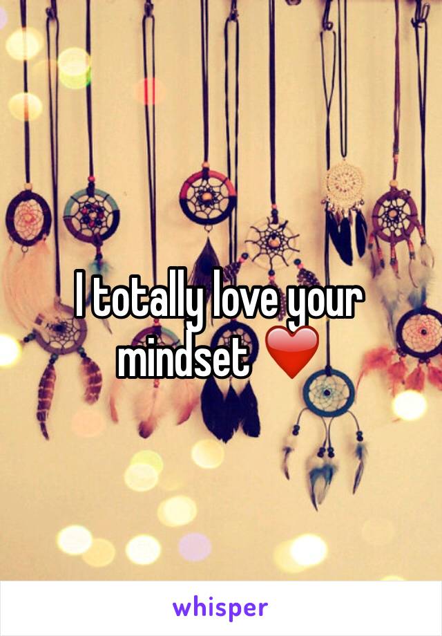 I totally love your mindset ❤️