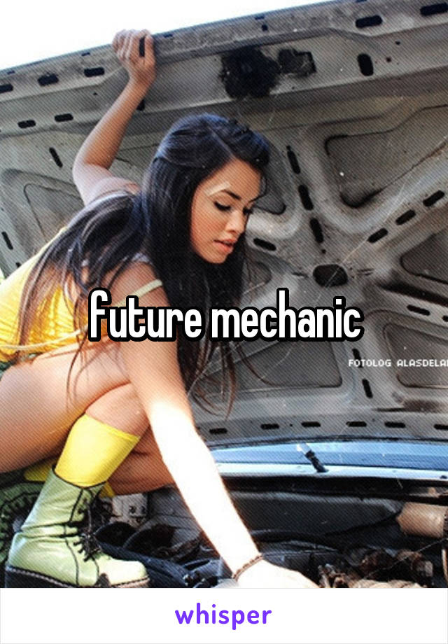 future mechanic