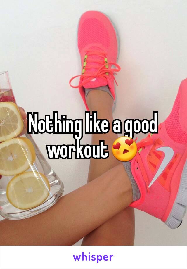 Nothing like a good workout😍