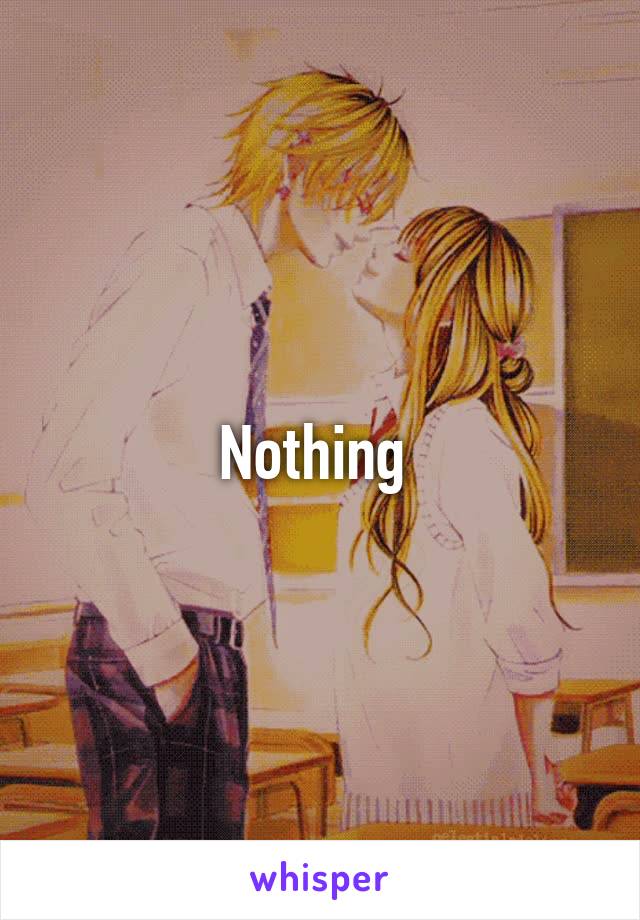 Nothing 