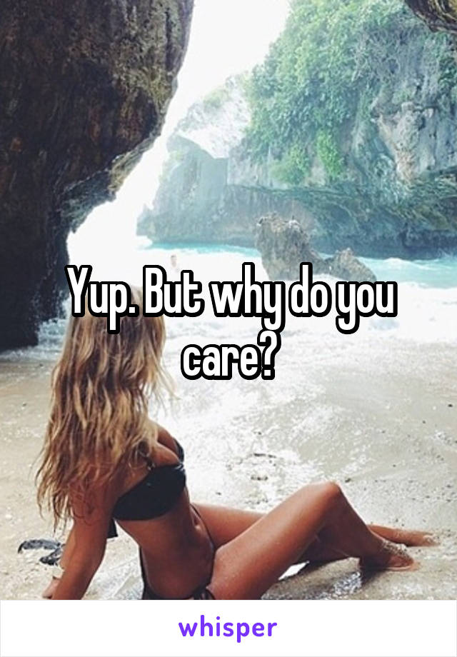 Yup. But why do you care?