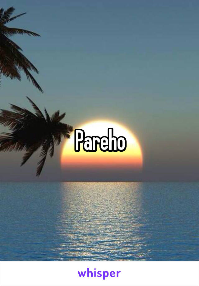 Pareho