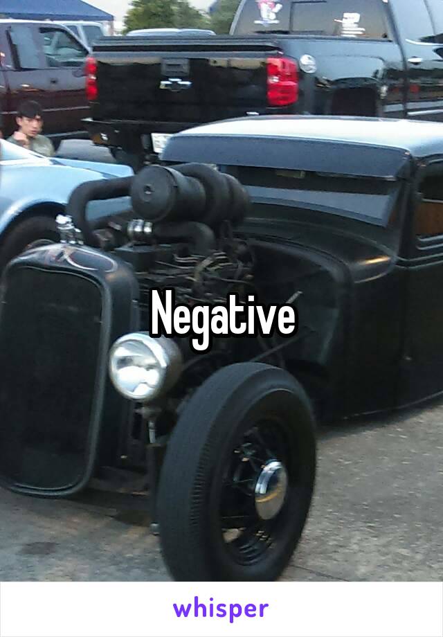 Negative