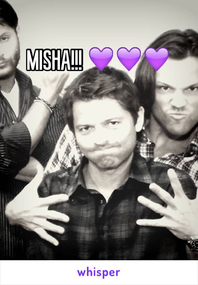 MISHA!!! 💜💜💜