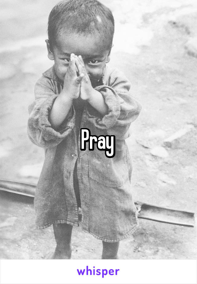 Pray 