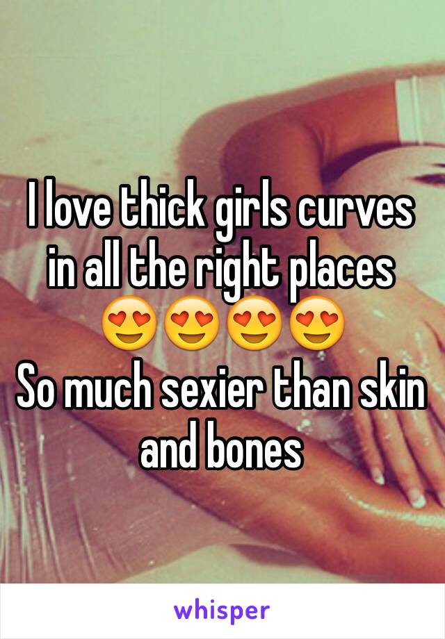 I love thick girls curves in all the right places 😍😍😍😍
So much sexier than skin and bones