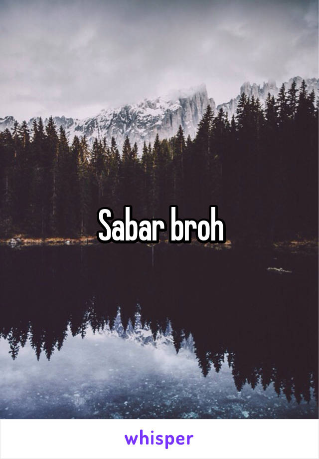 Sabar broh