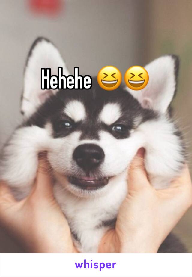 Hehehe 😆😆