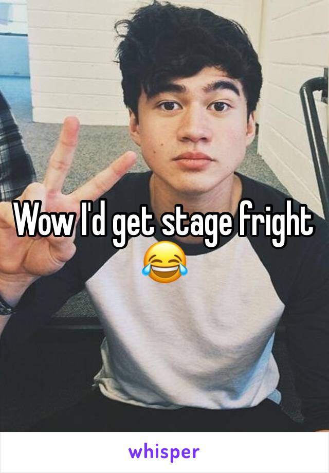 Wow I'd get stage fright 😂