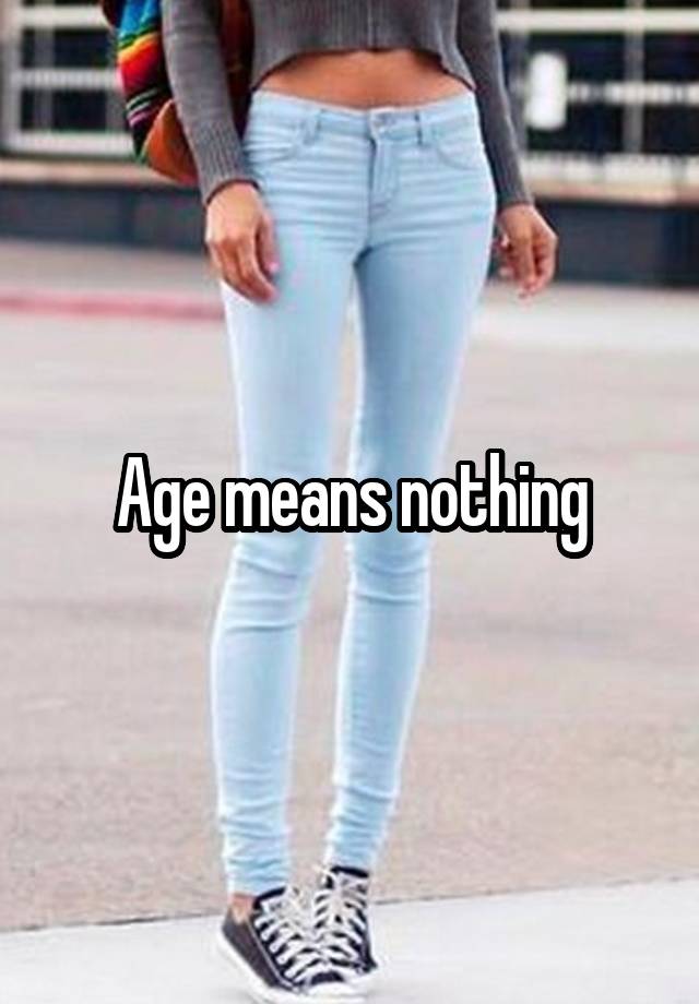 age-means-nothing