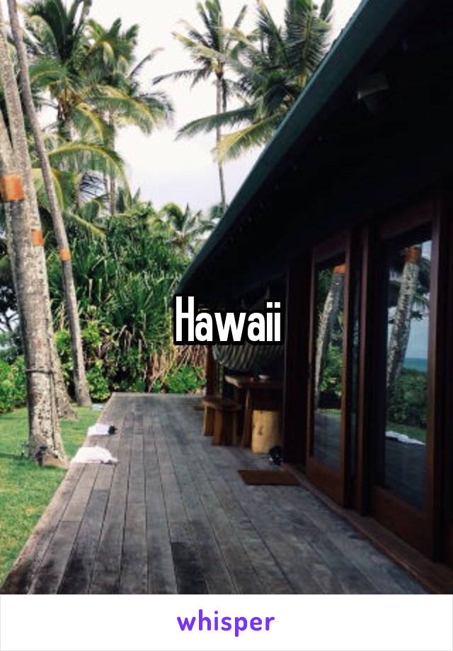 Hawaii