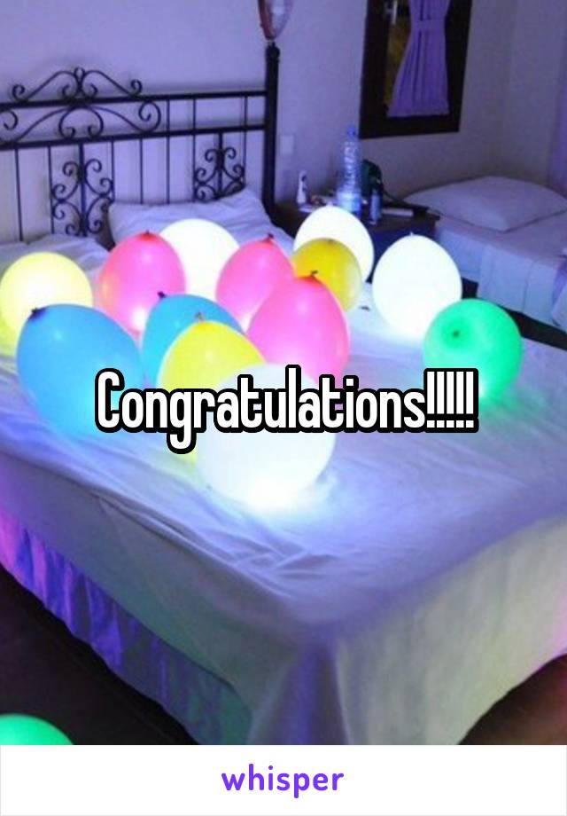 Congratulations!!!!!