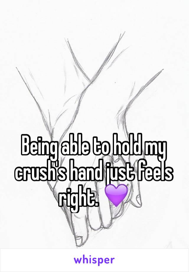 Being able to hold my crush's hand just feels right. 💜