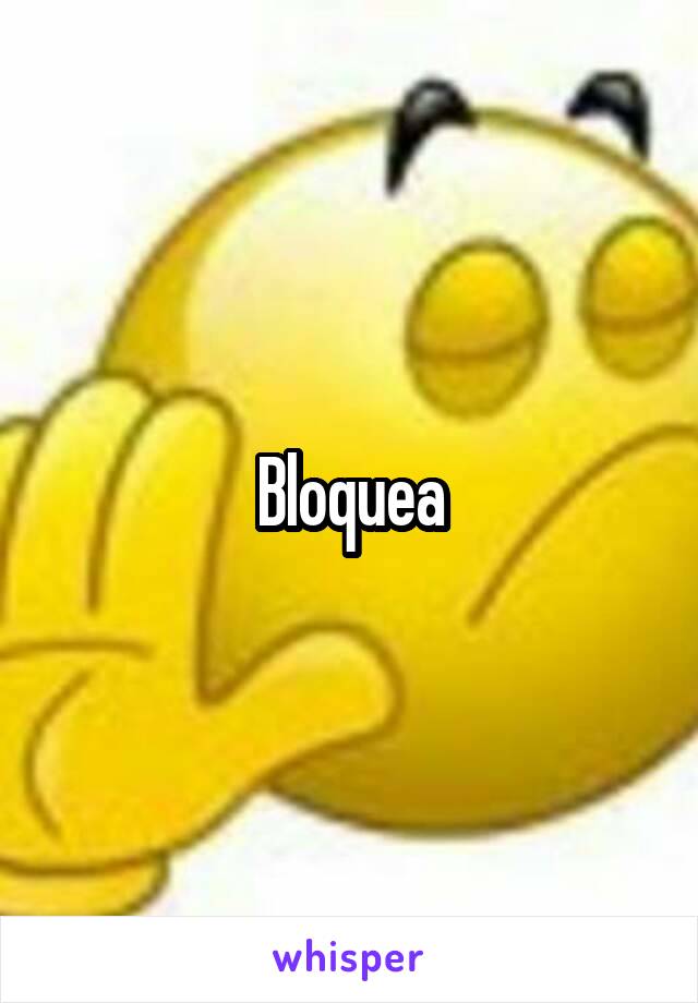 Bloquea