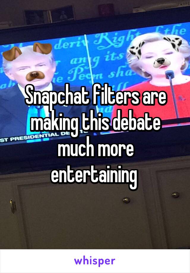 Snapchat filters are making this debate much more entertaining 