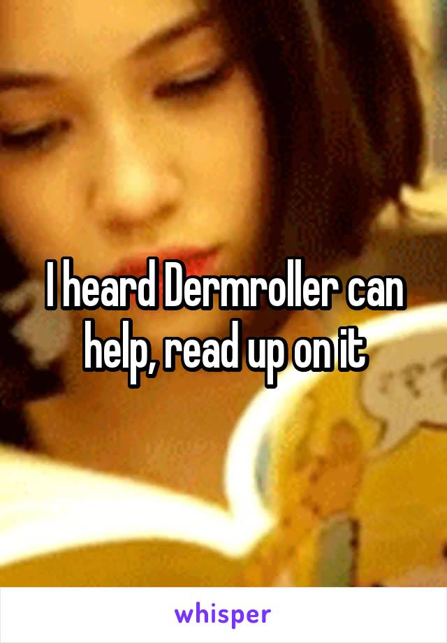 I heard Dermroller can help, read up on it