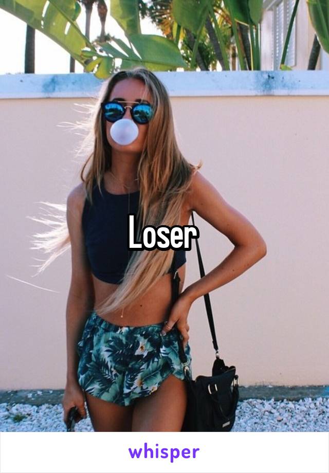 Loser 